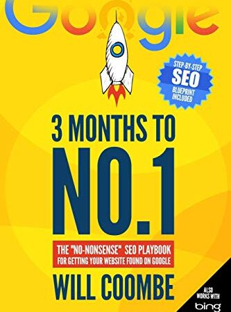 3 Months to No.1: The „No-Nonsense“ SEO Playbook for Getting Your Website Found on Google