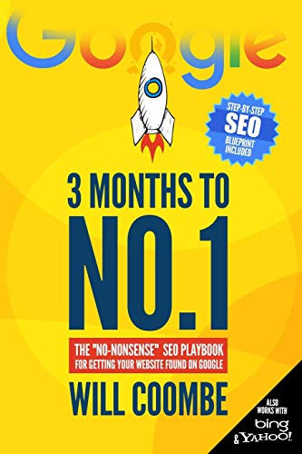 3 Months to No.1: The „No-Nonsense“ SEO Playbook for Getting Your Website Found on Google